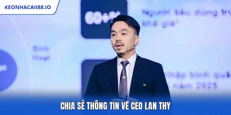 Chia sẻ thông tin về CEO LAN THY