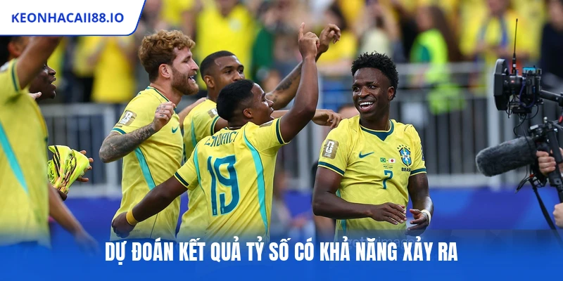 Dự đoán kết quả tỷ số có khả năng xảy ra